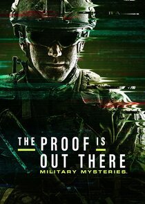 The Proof Is Out There: Military Mysteries Season 1