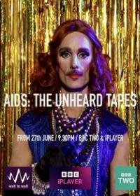 Aids: The Unheard Tapes